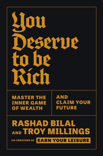 You Deserve to Be Rich the New York Times Bestsellermaster