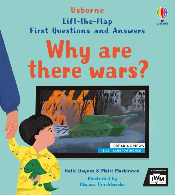 First Questions and Answers Why Are There Wars?