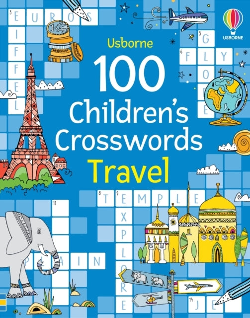 100 CHILDREN'S CROSSWORDS TRAVEL