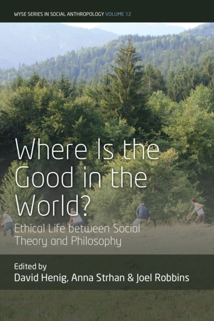 Where Is The Good In The World?Ethical Life Between Social T