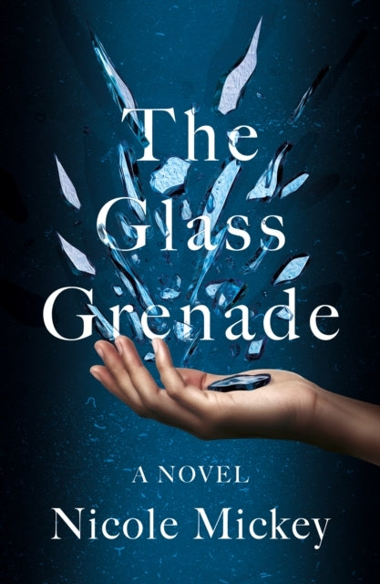 The Glass Grenade