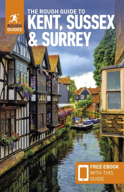 The Rough Guide To Kent Sussex & Surrey Travel Guide With