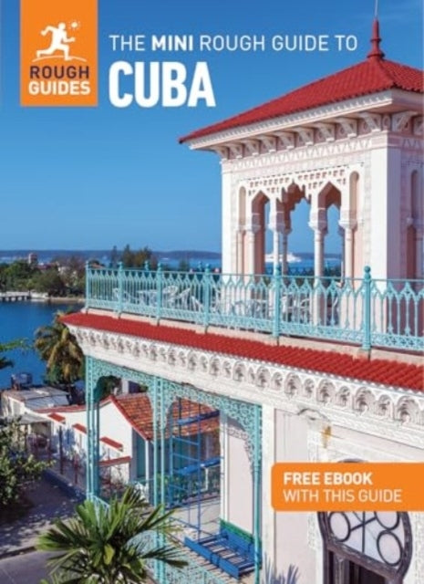 The Mini Rough Guide to Cuba Travel Guide With Ebook