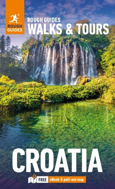 Rough Guides Walks and Tours Croatia Top 15 Itineraries for