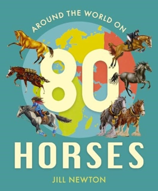 Around The World On 80 Horses