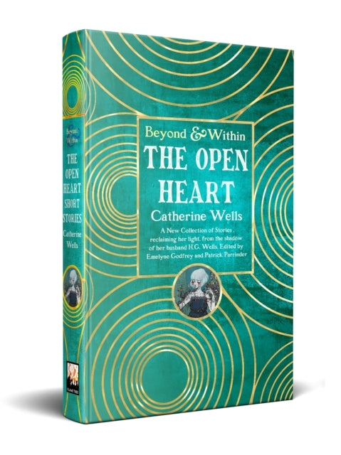 The Open Heartstories & Poetry Of Catherine Wells