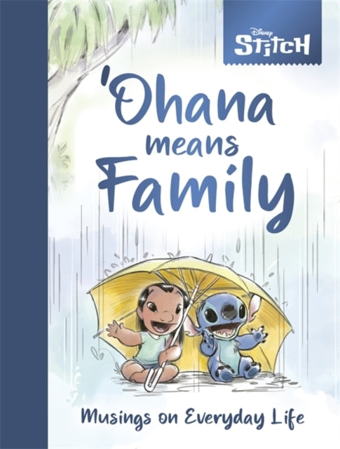 Disney Stitch Ohana Means Familymusings On Everyday Life
