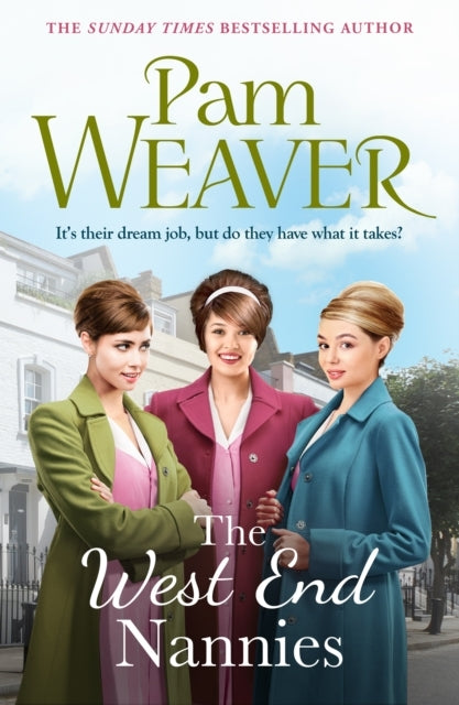 The West End Nanniesan Emotional Uplifting 1960s Saga