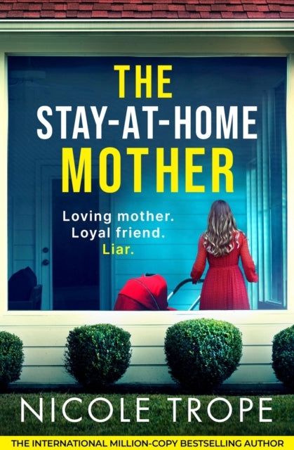 The Stay-At-Home Mothera Completely Addictive Psychological