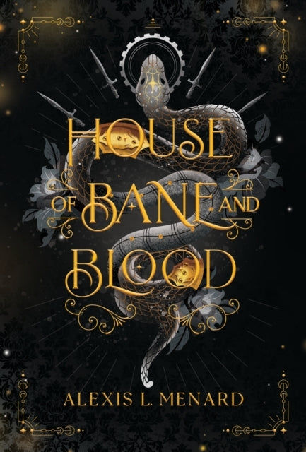 HOUSE OF BANE AND BLOOD.