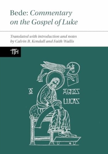 Bede Commentary On The Gospel Of Luke