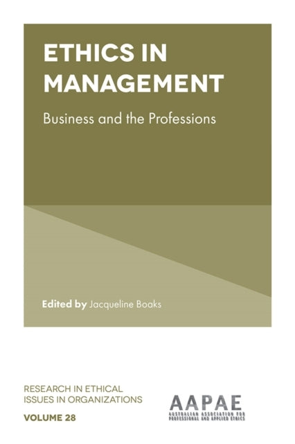 Ethics In Managementbusiness And The Professions