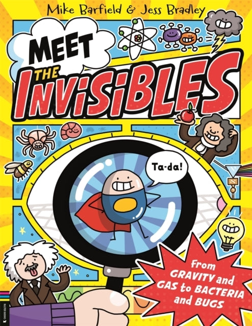 Meet The Invisibles