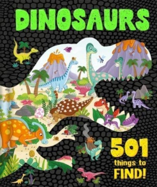 Dinosaurs 501 Things to Find!