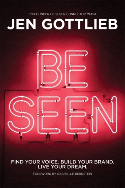 Be Seenfind Your Voice. Build Your Brand. Live Your Dream.