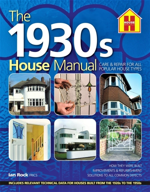 The 1930S House Manualhow To Refurbish And Repair This Class