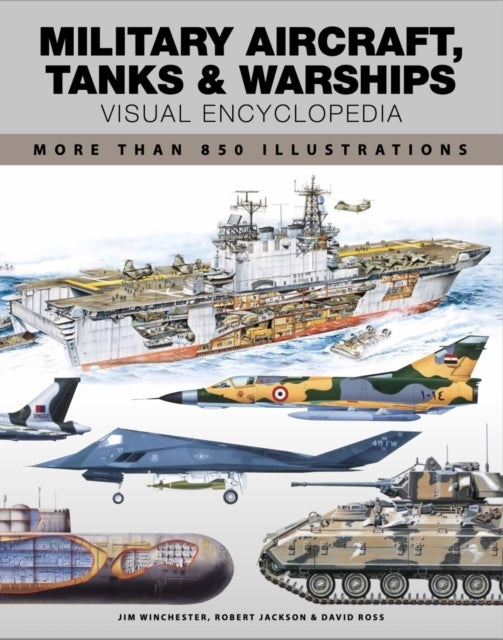 Military Aircraft Tanks and Warships Visual Encyclopediamor