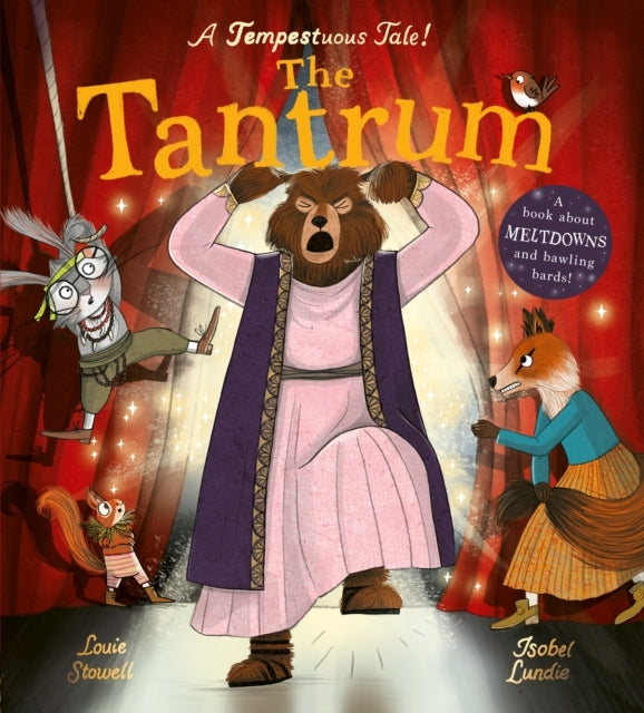 The Tantruma Book About Meltdowns and Bawling Bards!