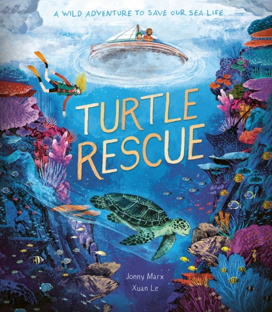 Turtle Rescuea Wild Adventure To Save Our Sea Life