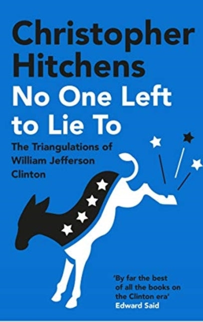 No One Left to Lie to