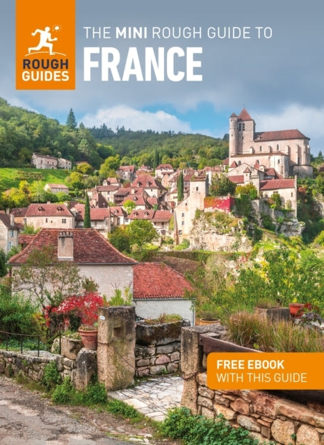The Mini Rough Guide to France Travel Guide With Ebook