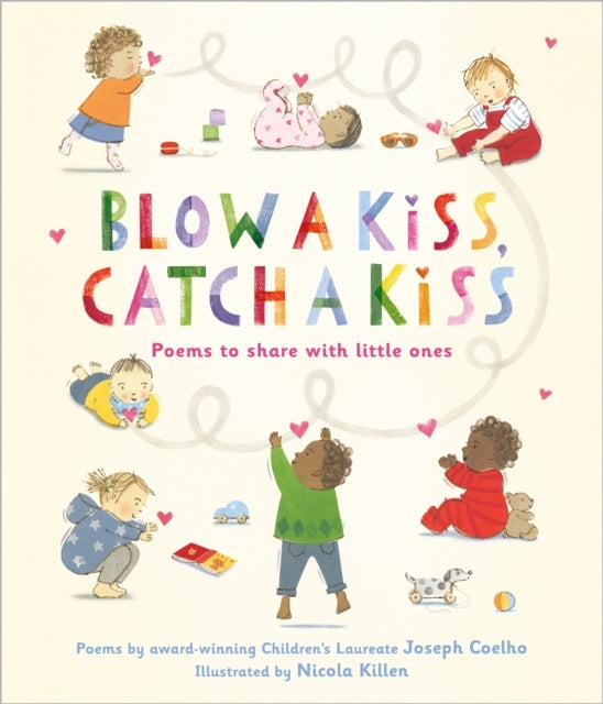 Blow A Kiss Catch A Kisspoems To Share With Little Ones