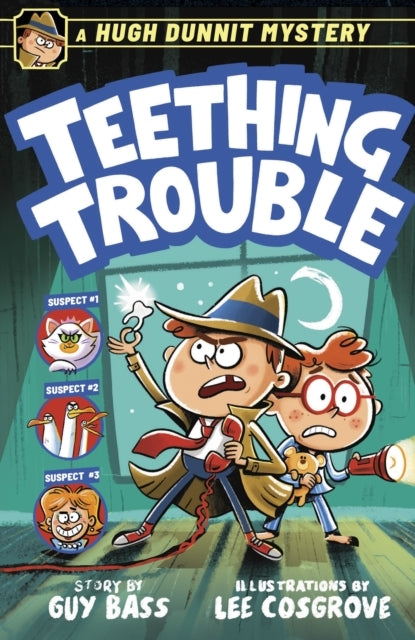 A Hugh Dunnit Mystery Teething Trouble