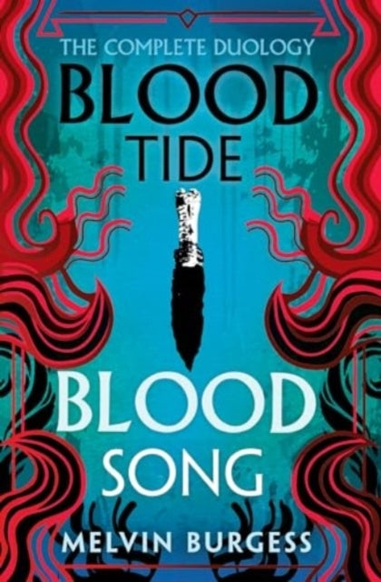 Bloodtide & Bloodsong The Complete Duology