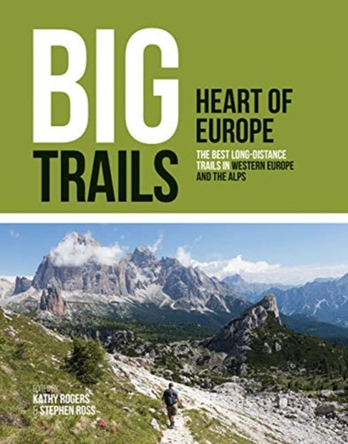Big Trails: the European Heartland