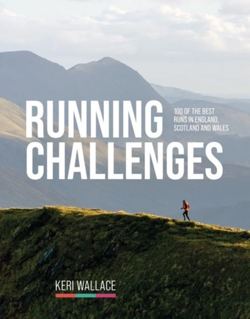 Running Challenges of the Best Runs in England, Scotland
