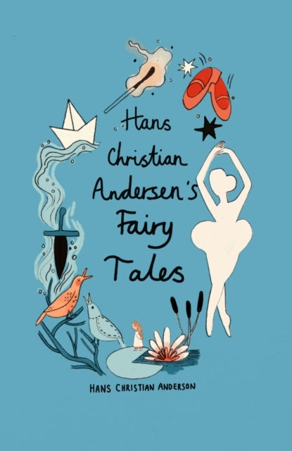 Hans Christian Andersen Fairy Tales (collector's Edition)