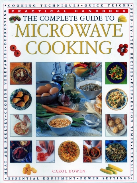 The Microwave Cooking Complete Guide Topractical Handbook