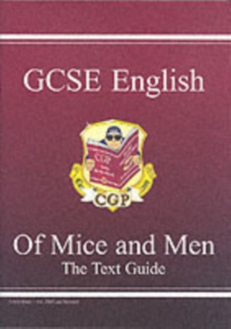 Gcse English Text Guide - of Mice & Men