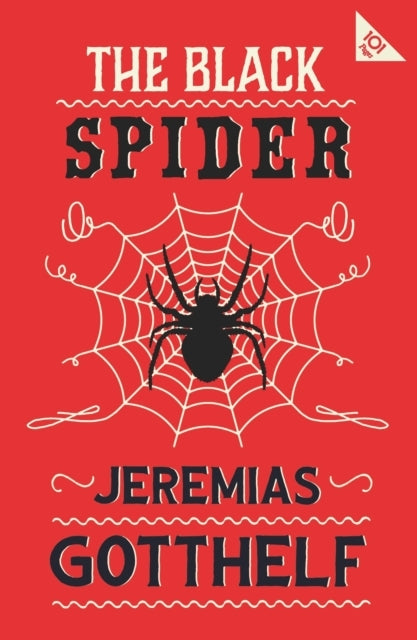 The Black Spiderannotated Edition With An Introduction By H.
