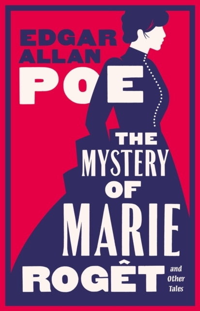 The Mystery of Marie Roget and Other Tales