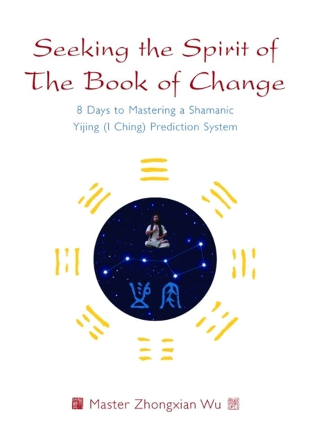 Seeking the Spirit of the Book of Change
