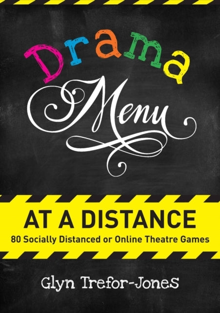 Drama Menu At A Distance80 Socially Distanced Or Online Thea
