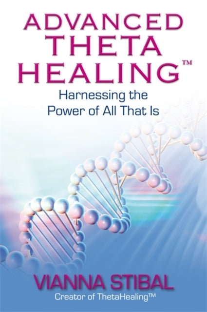 Advanced Theta Healing