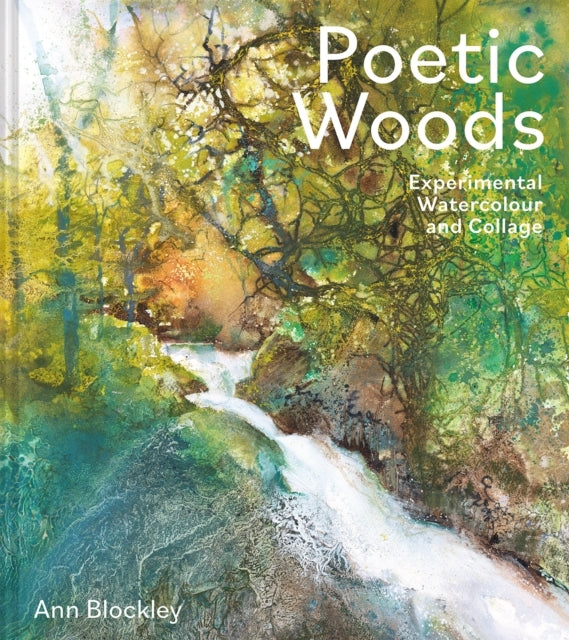 Poetic Woodsexperimental Watercolour and Collage