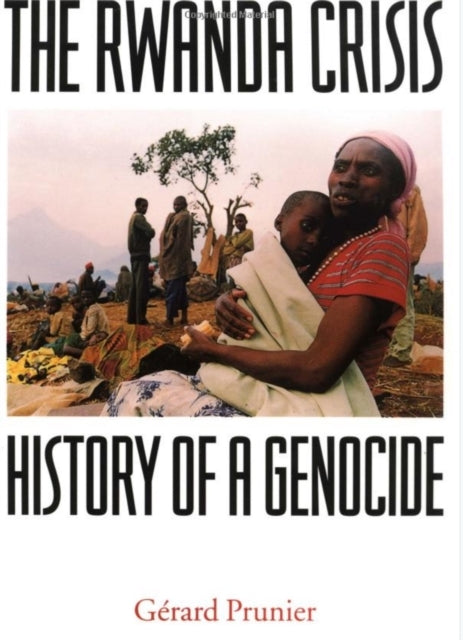 The Rwanda Crisis