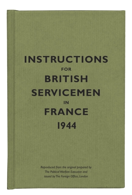 Instructions For British Servicemen In France 1944