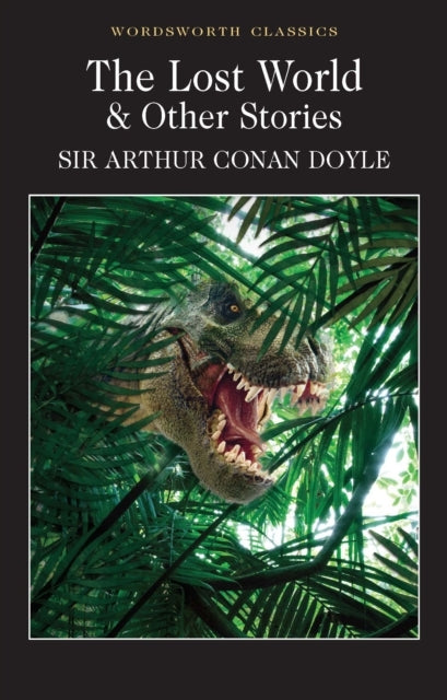The Lost World And Other Stories