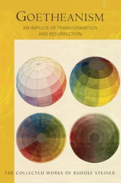 Goetheanisman Impulse of Transformation and Resurrection
