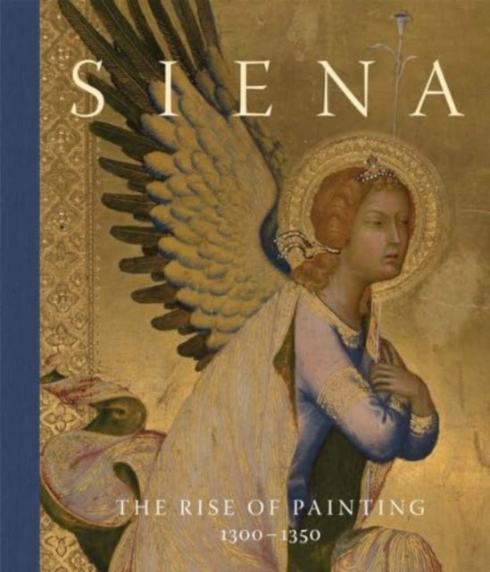 Sienathe Rise Of Painting 13001350