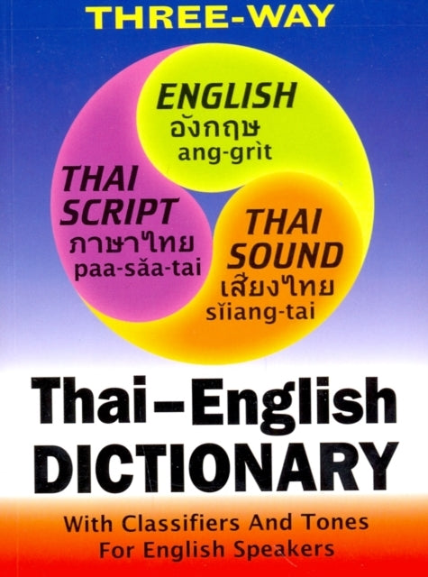 Three-way Thai-English, English-Thai Pocket Dictionary