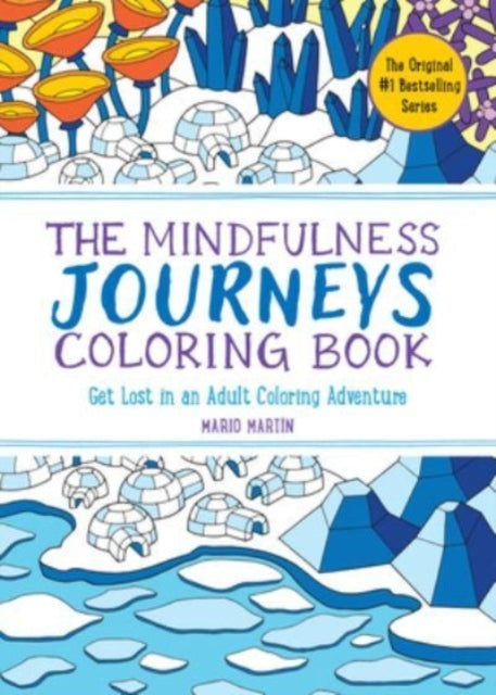The Mindfulness Journeys Coloring Bookget Lost In An Adult C
