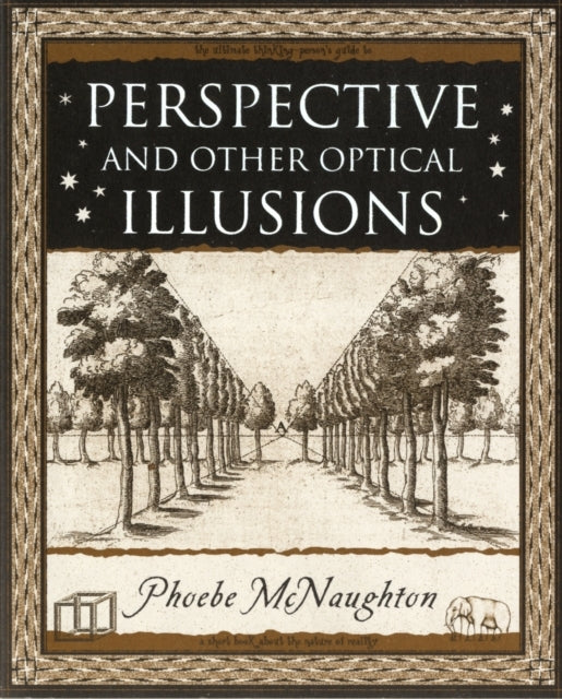 Perspectiveand Other Optical Illusions