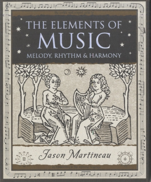 The Elements of Musicmelody Rhythm and Harmony