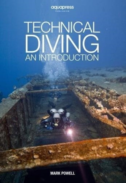 Technical Divingan Introduction By Mark Powell