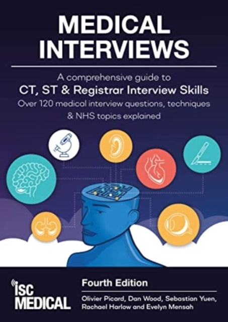 Medical Interviews - A Comprehensive Guide To Ct St and Reg